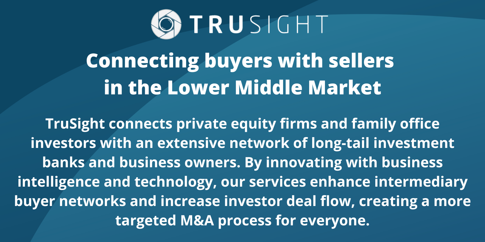 Connecting private equity & intermediaries in Lower Middle Market M&A