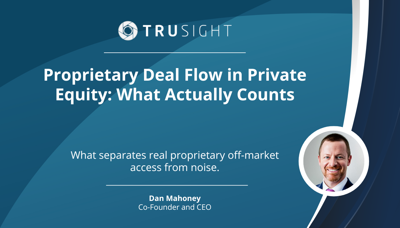 Proprietary Deal Flow in Private Equity: What Actually Counts